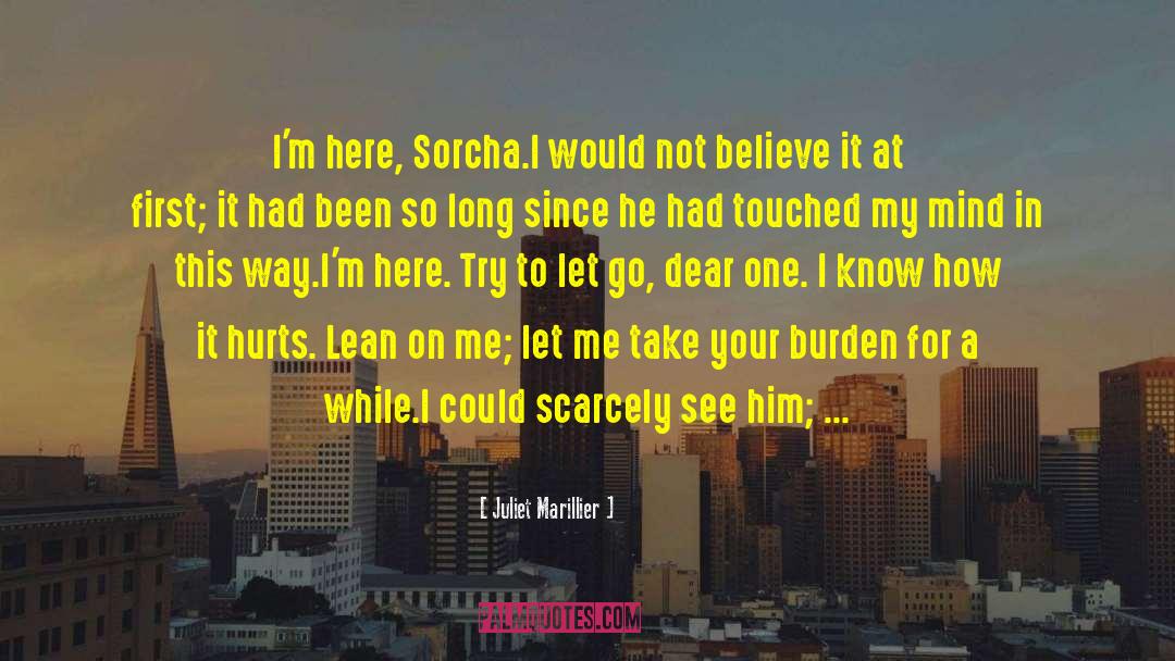 Lean On Me quotes by Juliet Marillier