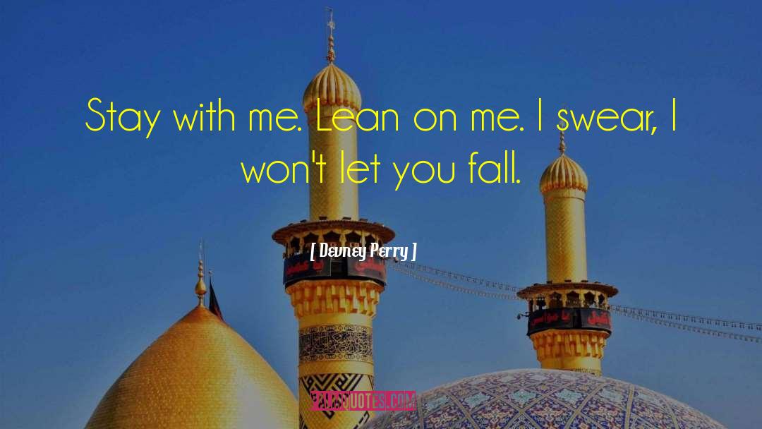Lean On Me quotes by Devney Perry
