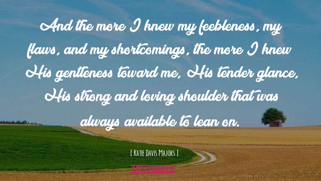 Lean On quotes by Katie Davis Majors