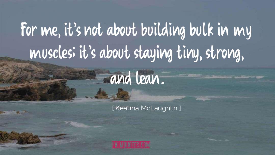 Lean quotes by Keauna McLaughlin