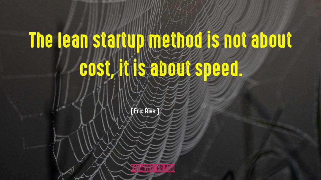 Lean Startup quotes by Eric Ries