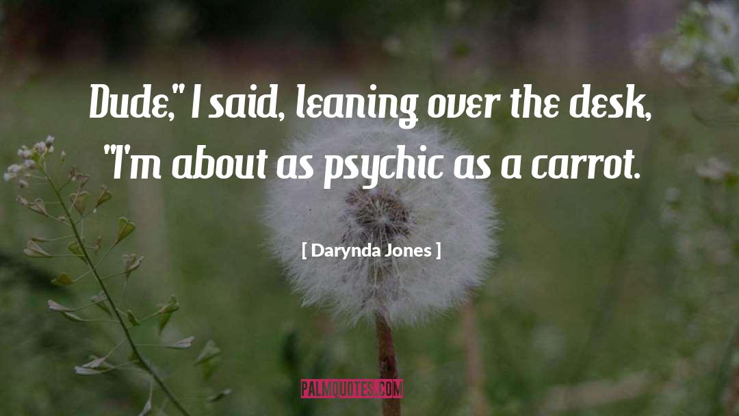 Leaning quotes by Darynda Jones