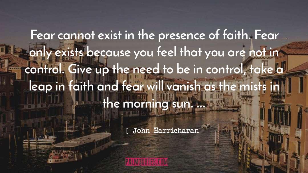 Leap In Faith quotes by John Harricharan