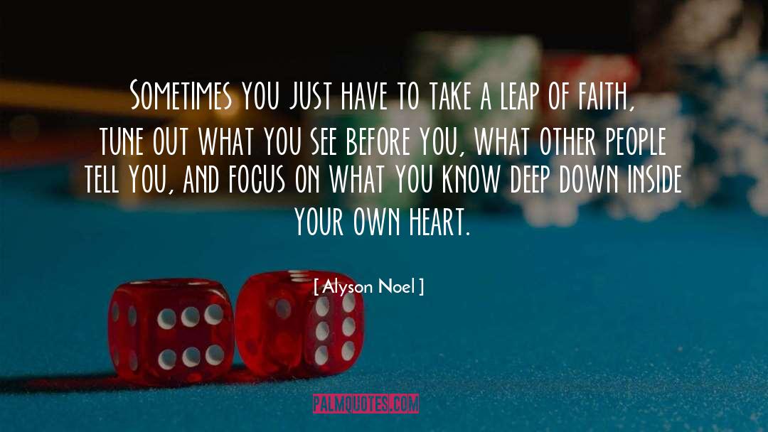 Leap Of Faith quotes by Alyson Noel