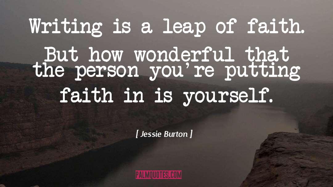 Leap Of Faith quotes by Jessie Burton