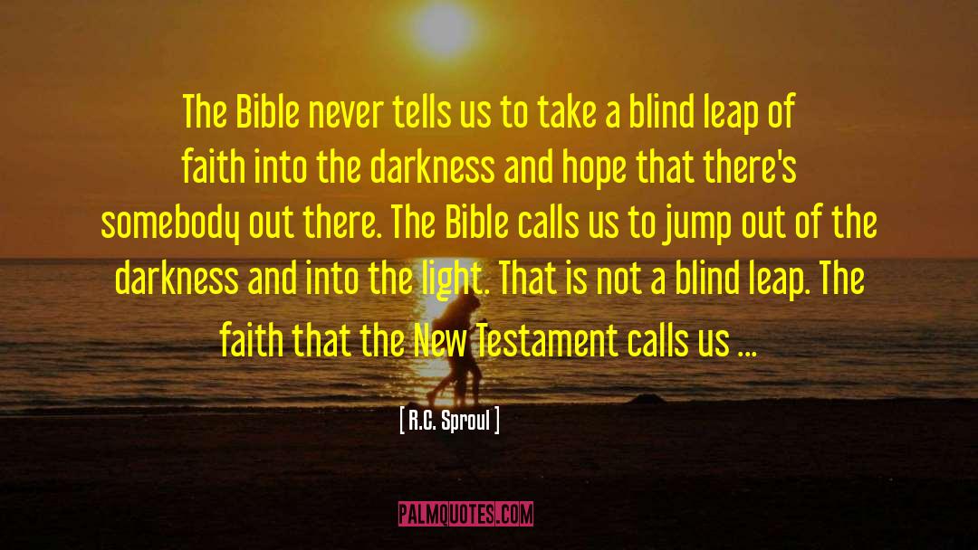 Leap Of Faith quotes by R.C. Sproul