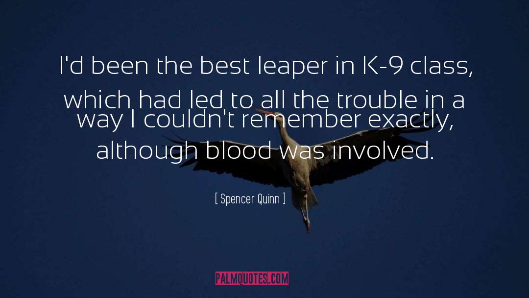 Leaper quotes by Spencer Quinn