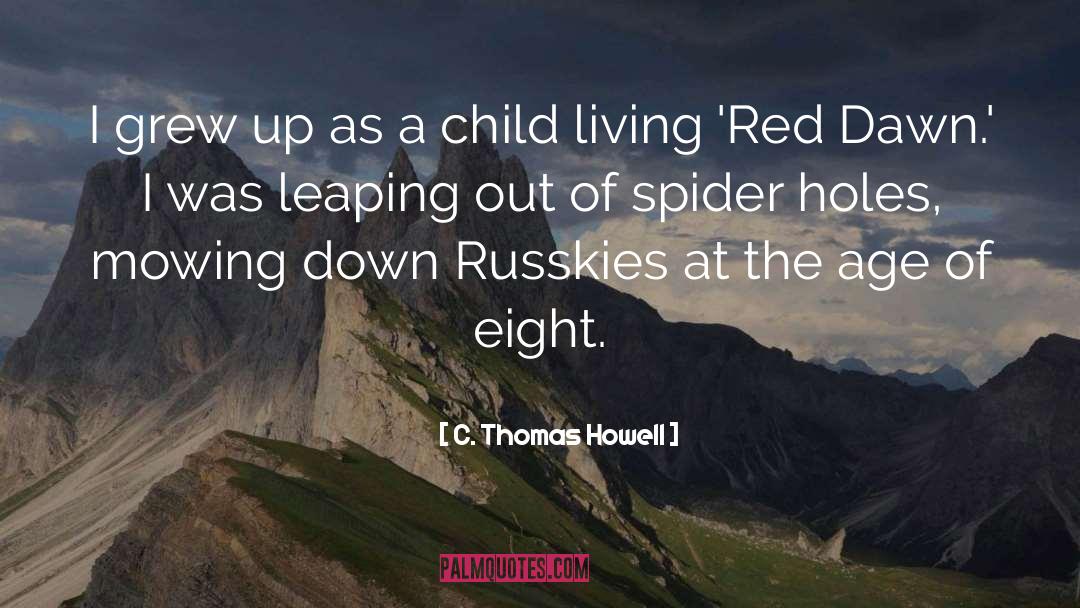 Leaping quotes by C. Thomas Howell