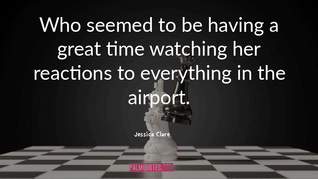 Learmonth Airport quotes by Jessica Clare