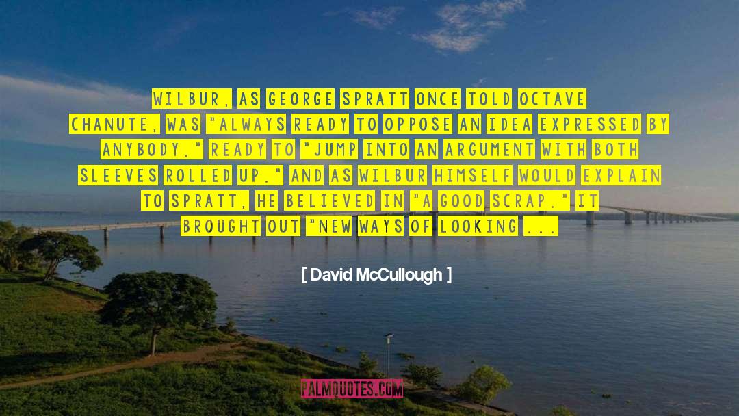 Learn A New Idea quotes by David McCullough