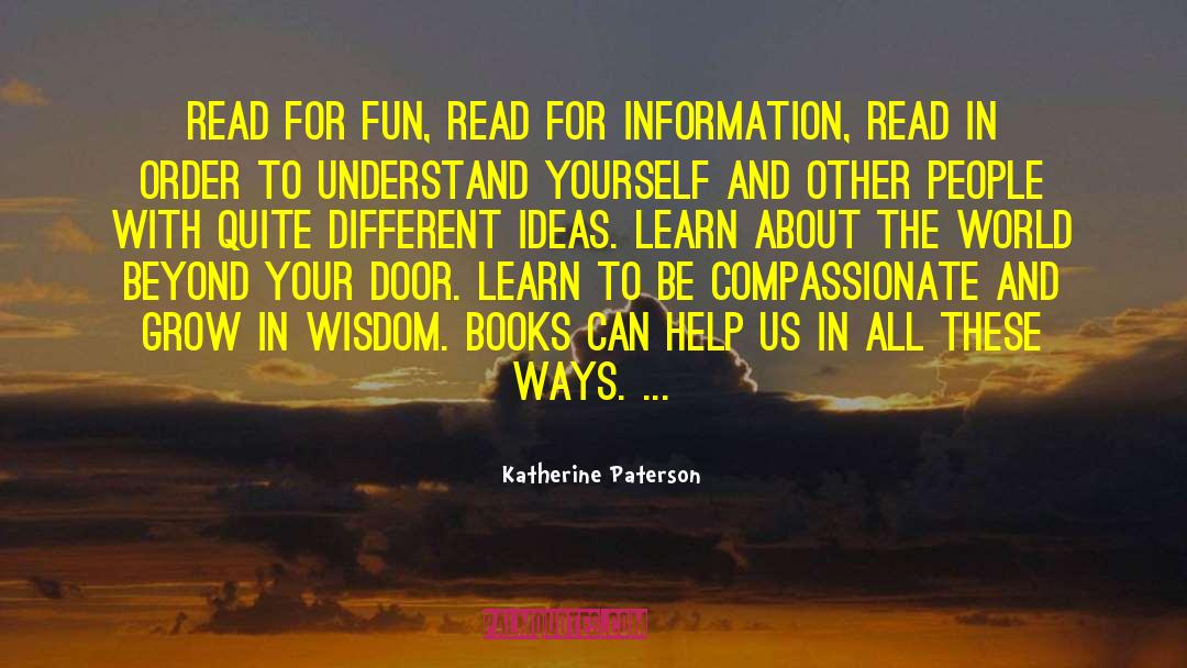 Learn About The World quotes by Katherine Paterson