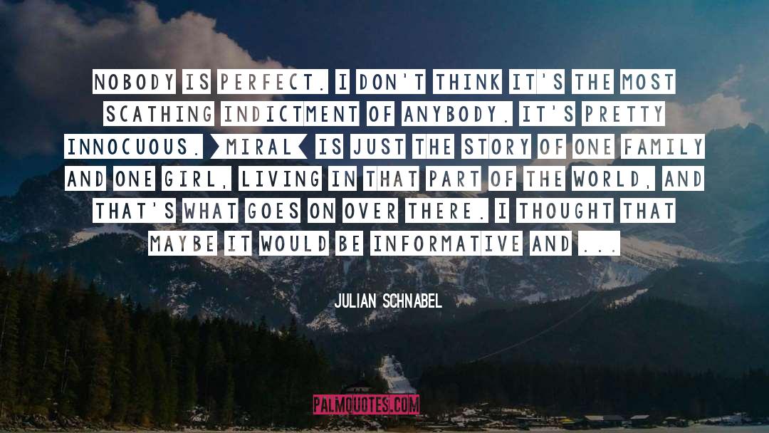 Learn About The World quotes by Julian Schnabel