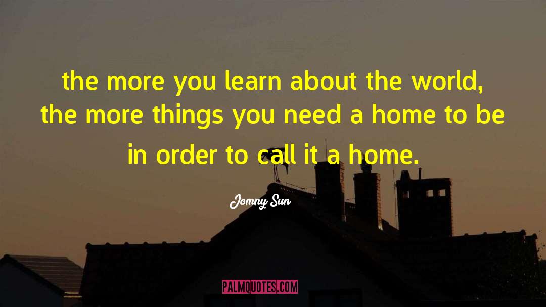 Learn About The World quotes by Jomny Sun