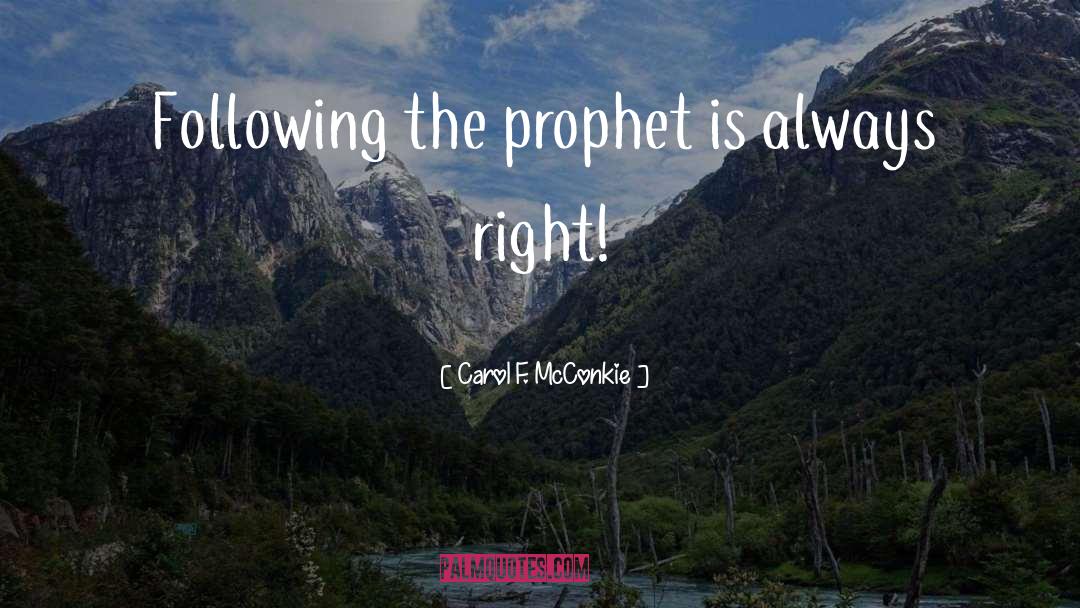 Learn Always quotes by Carol F. McConkie