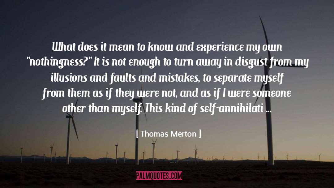 Learn From My Mistakes quotes by Thomas Merton