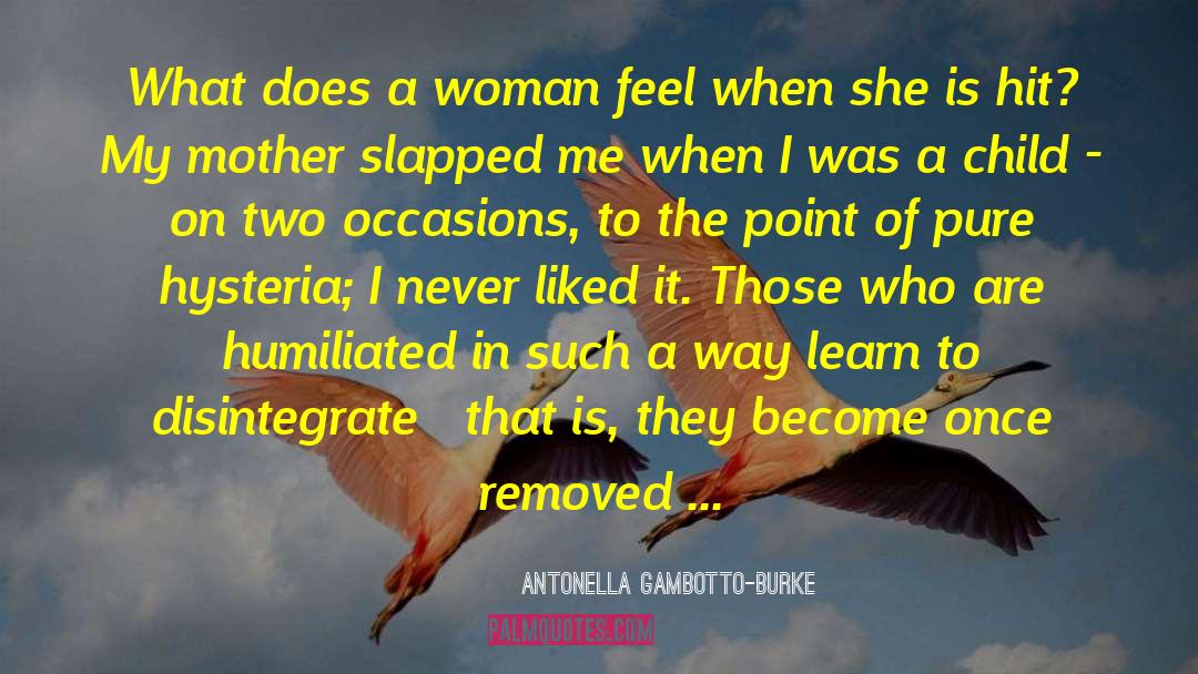 Learn From The Past quotes by Antonella Gambotto-Burke