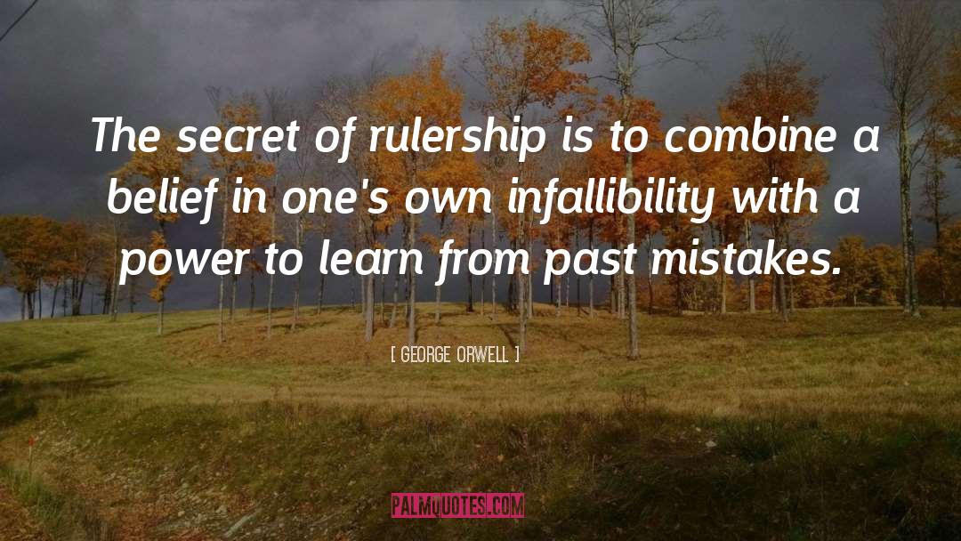 Learn From The Past quotes by George Orwell