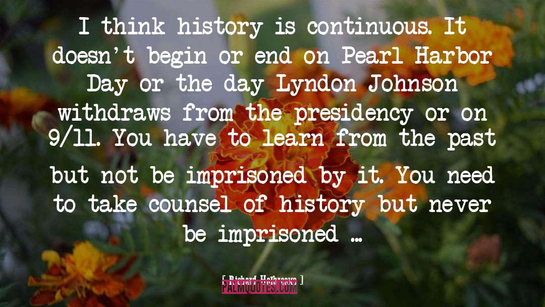 Learn From The Past quotes by Richard Holbrooke