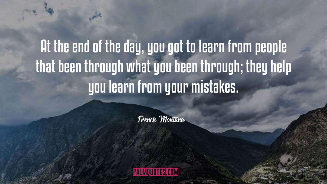 Learn From Your Mistakes quotes by French Montana