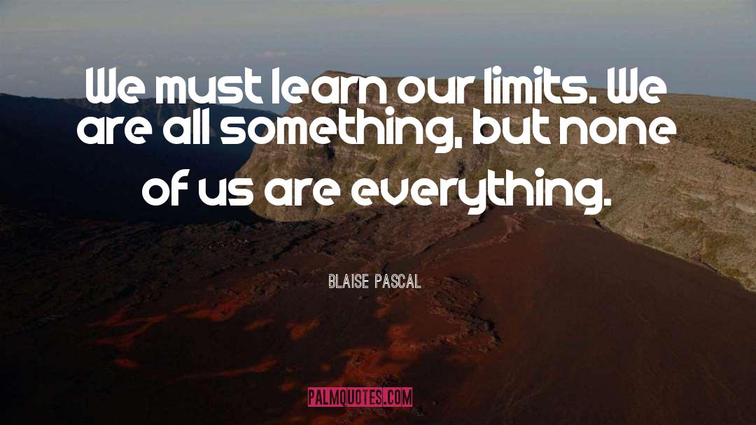 Learn quotes by Blaise Pascal