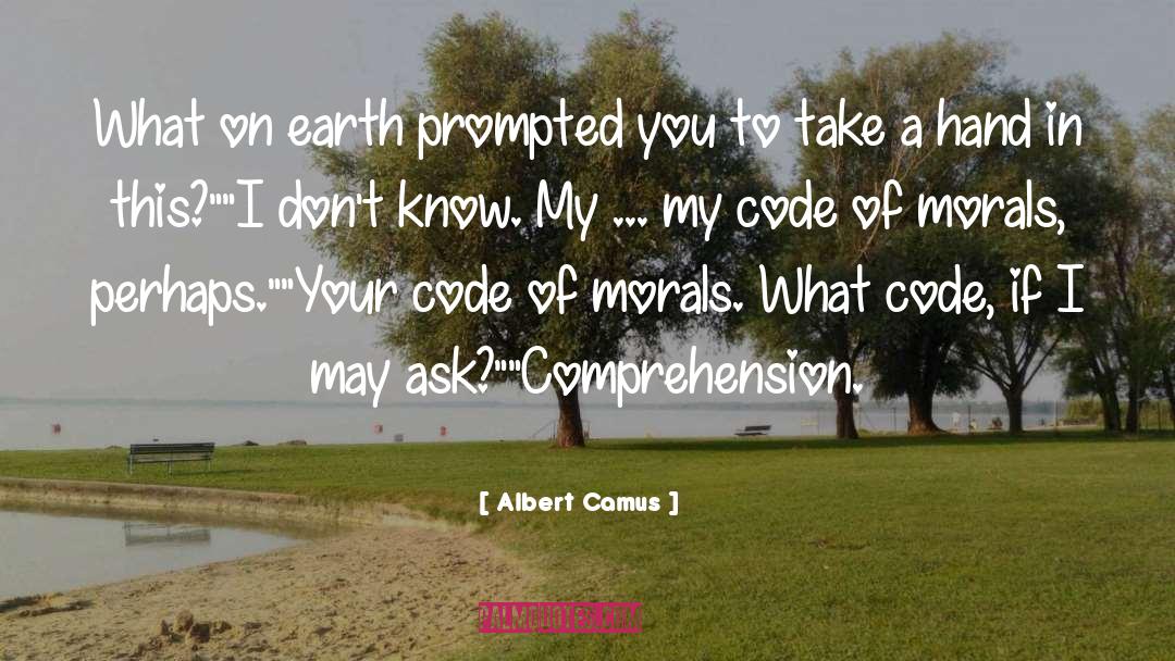 Learn To Code Quote quotes by Albert Camus