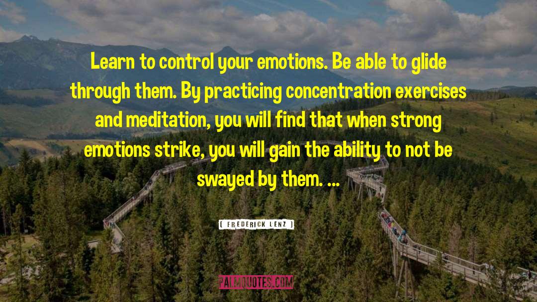 Learn To Control Your Breathing quotes by Frederick Lenz