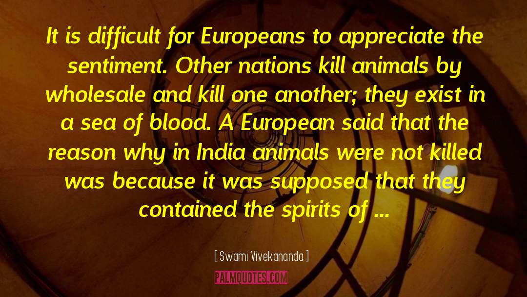 Learn To Kill Animals quotes by Swami Vivekananda