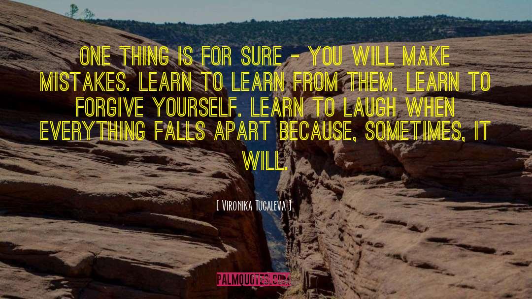 Learn To Laugh quotes by Vironika Tugaleva