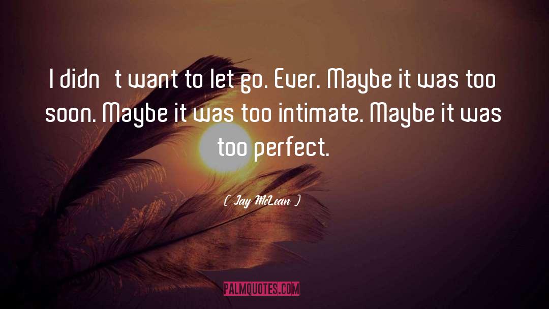 Learn To Let Go quotes by Jay McLean