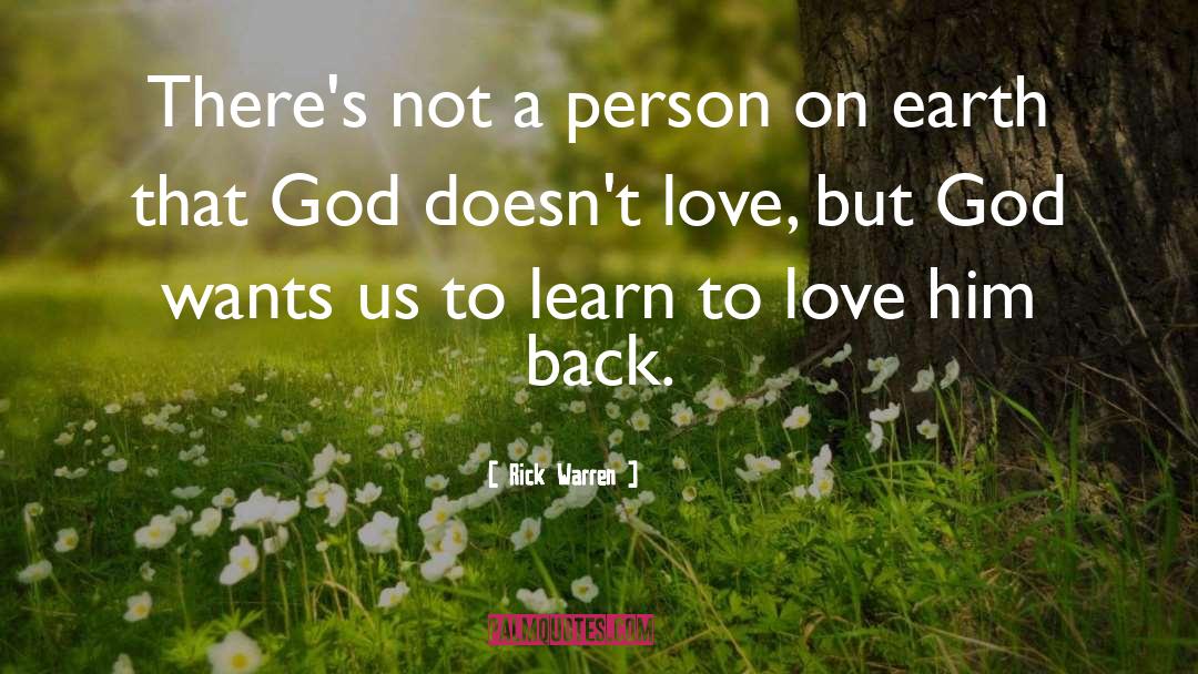 Learn To Love quotes by Rick Warren