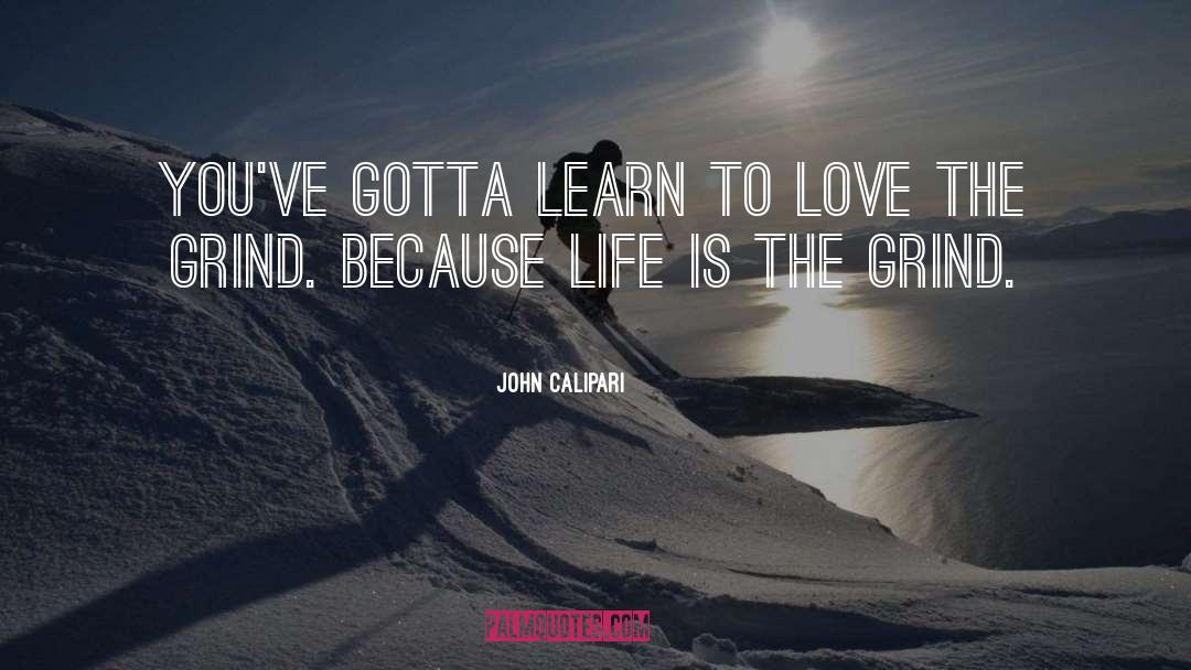 Learn To Love quotes by John Calipari