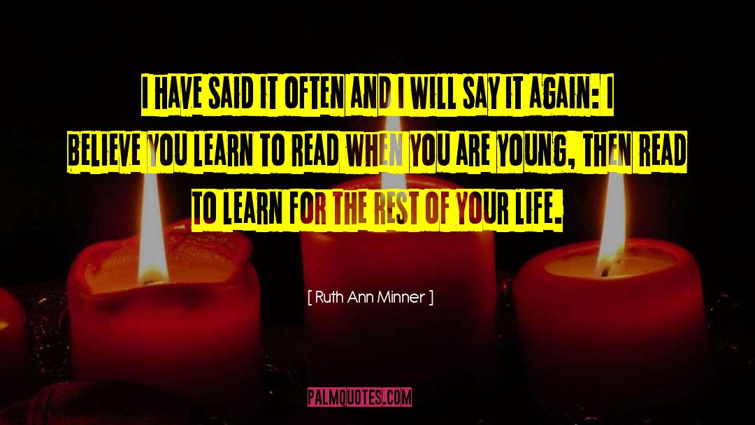 Learn To Read quotes by Ruth Ann Minner