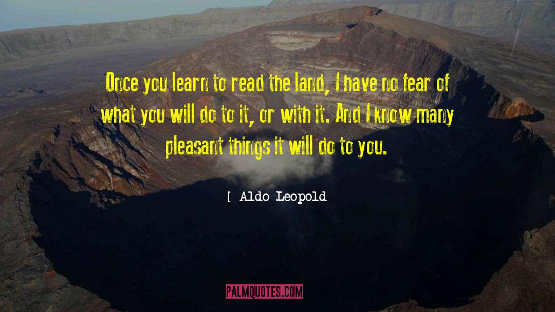 Learn To Read quotes by Aldo Leopold