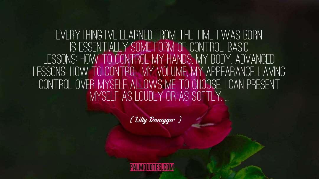 Learned From The Past quotes by Lilly Dancyger