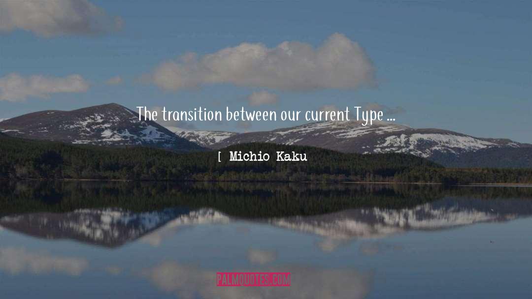 Learned From The Past quotes by Michio Kaku