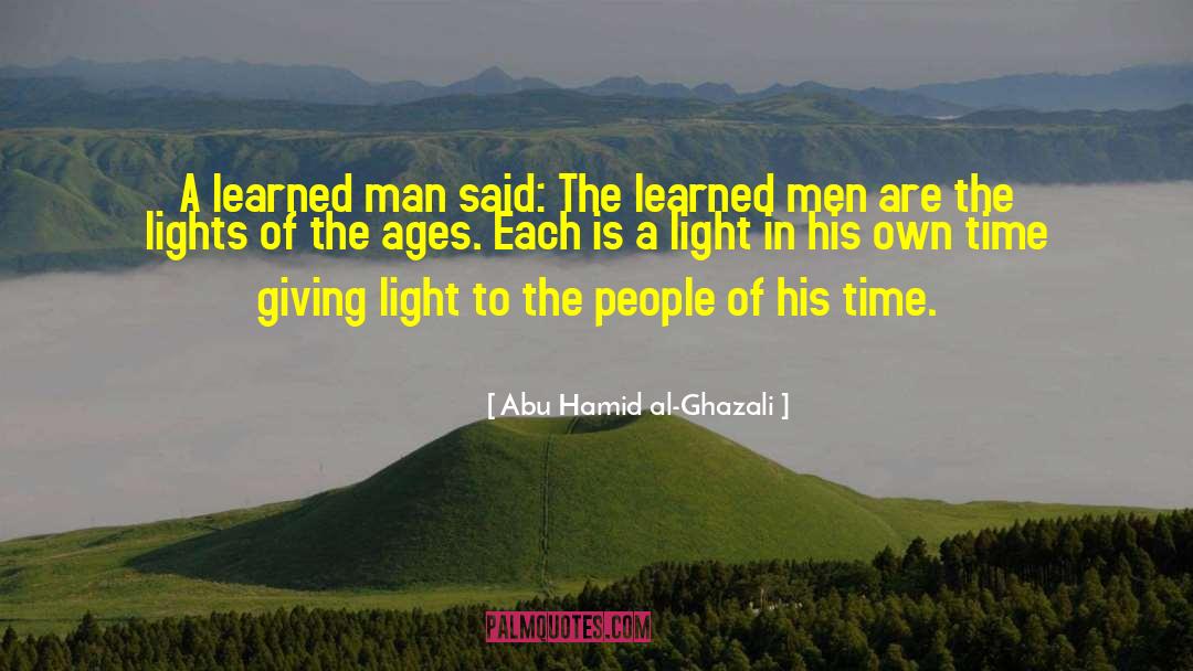 Learned Men quotes by Abu Hamid Al-Ghazali