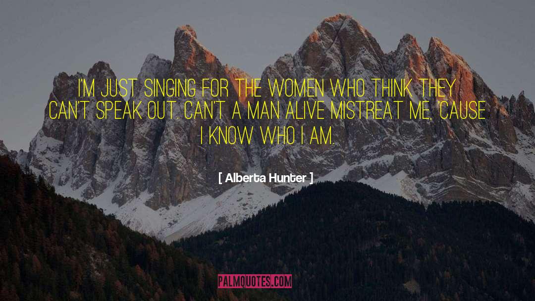 Learned Men quotes by Alberta Hunter