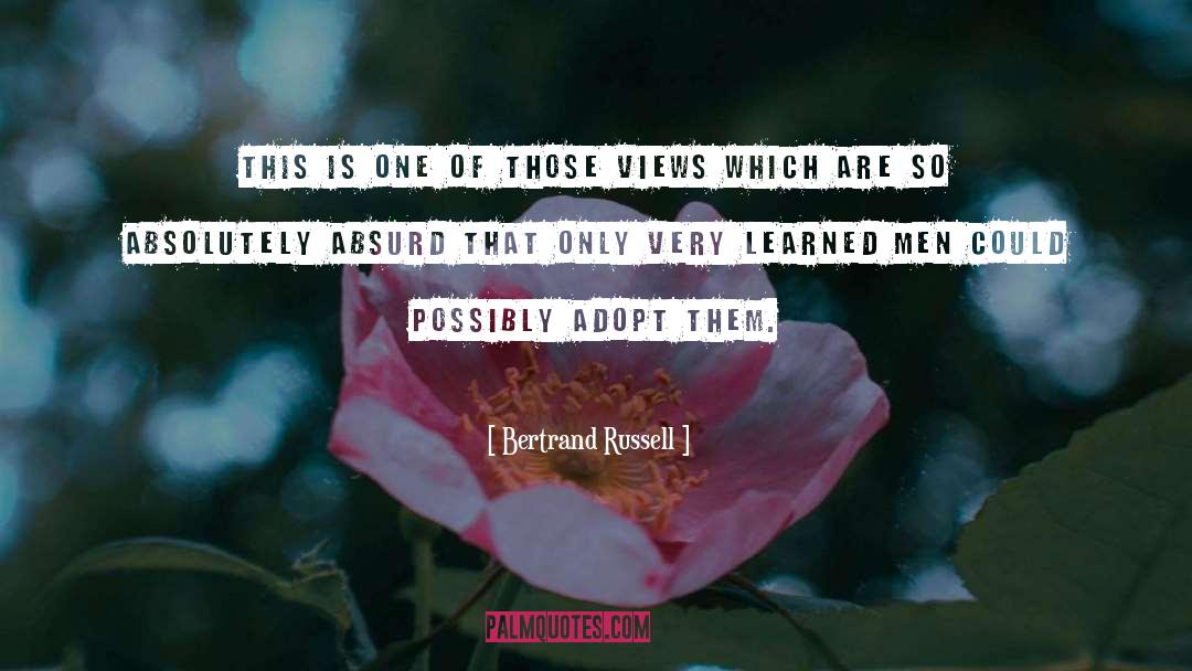Learned Men quotes by Bertrand Russell