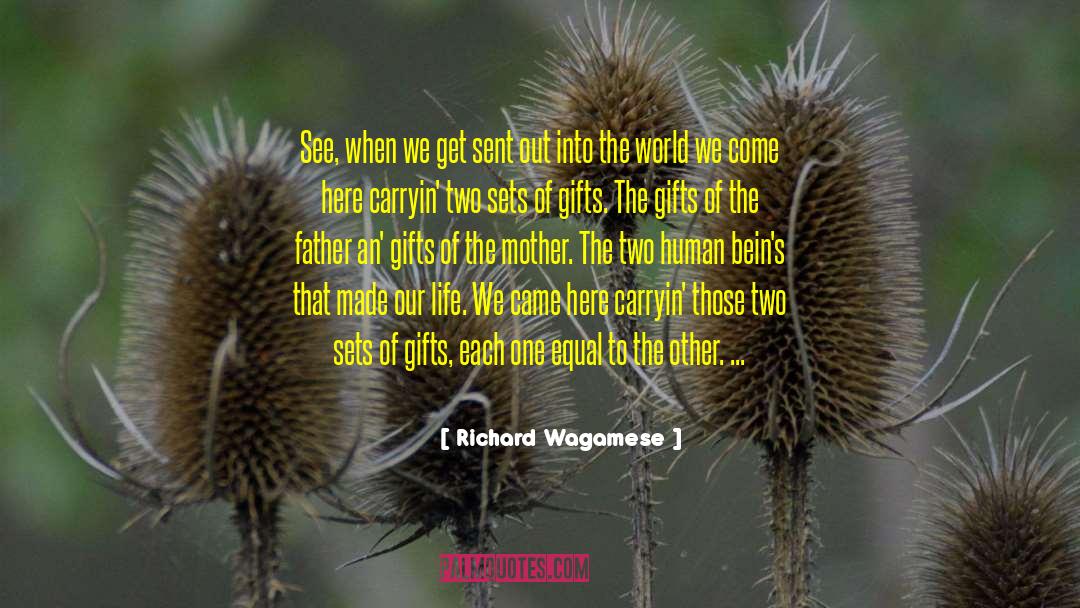 Learned Men quotes by Richard Wagamese