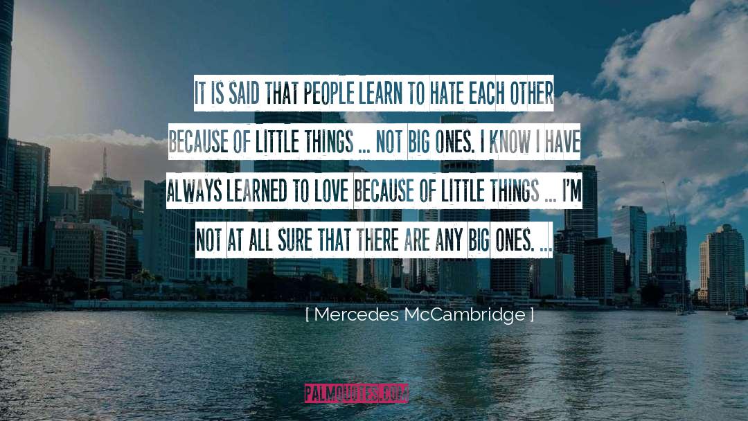 Learned To Love quotes by Mercedes McCambridge