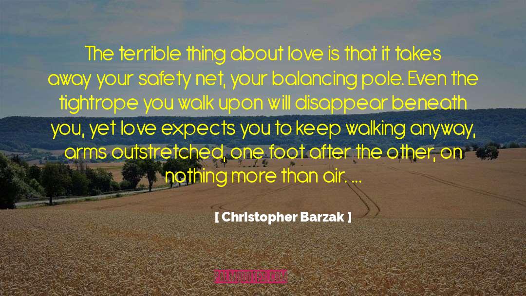Learned To Walk Away quotes by Christopher Barzak
