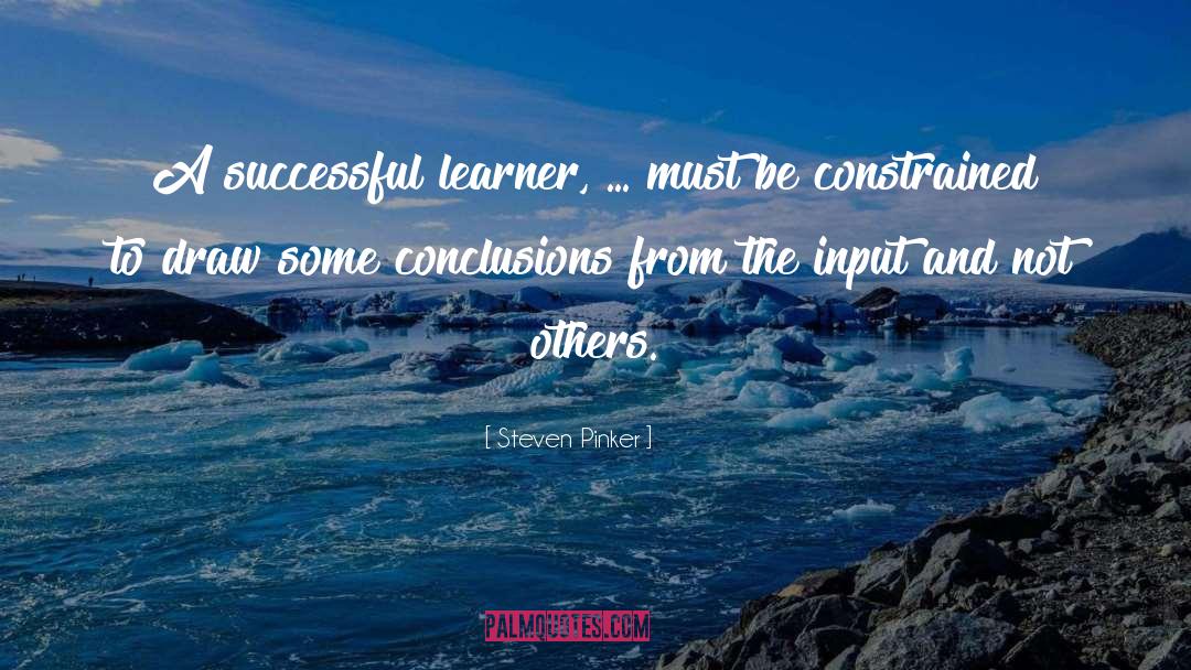 Learner quotes by Steven Pinker