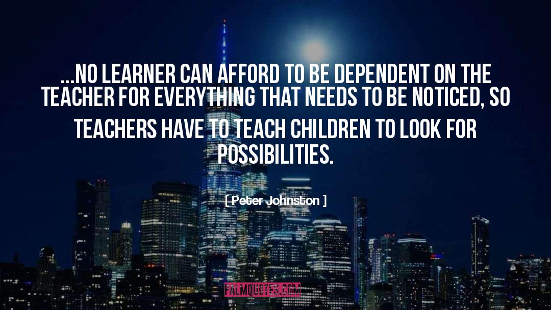 Learner quotes by Peter Johnston