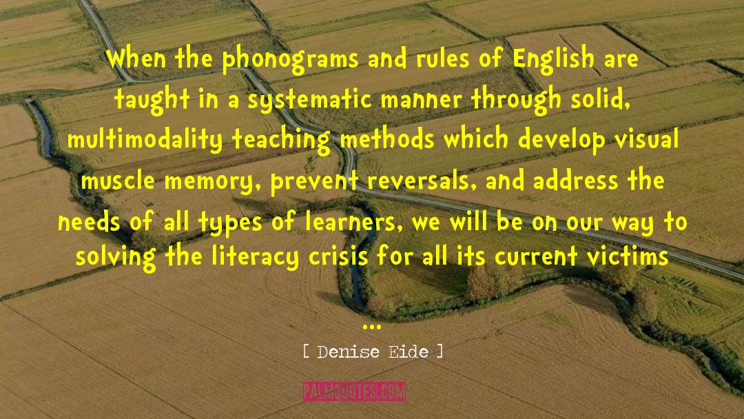 Learners quotes by Denise Eide