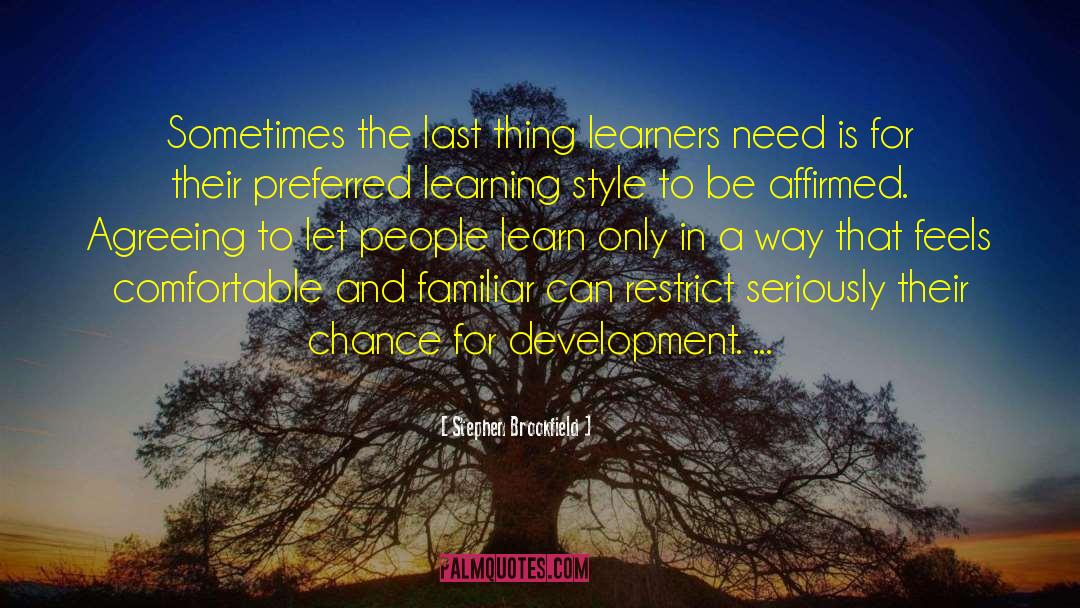 Learners quotes by Stephen Brookfield