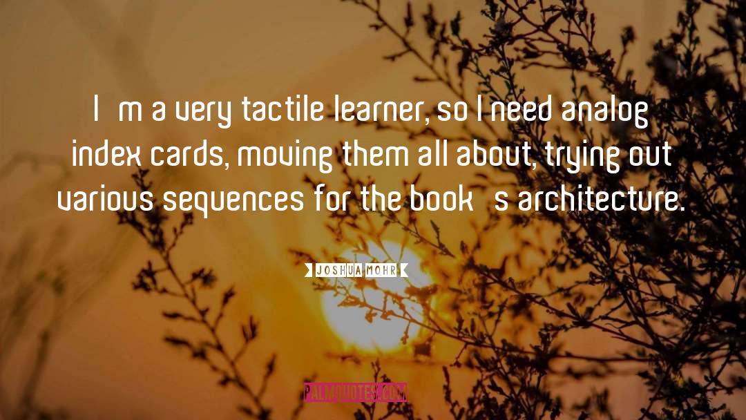 Learners quotes by Joshua Mohr