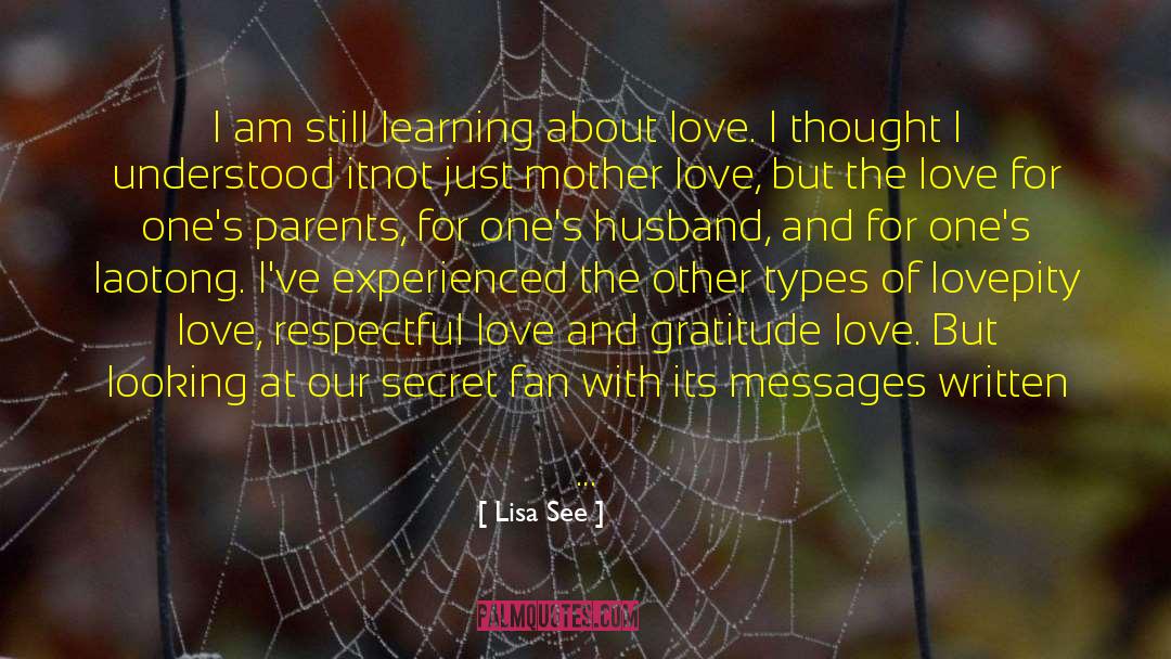 Learning About Love quotes by Lisa See