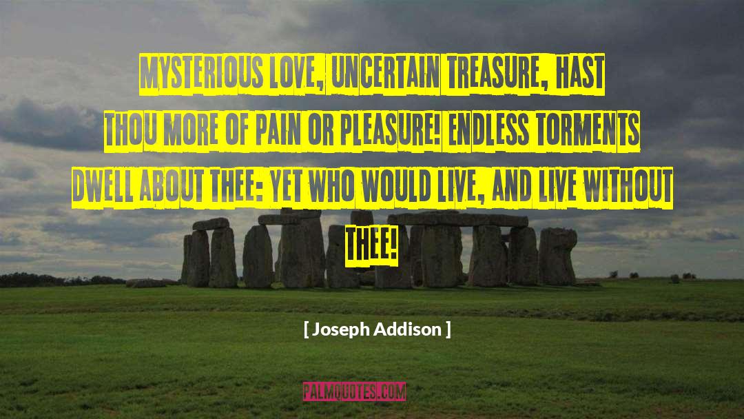 Learning About Love quotes by Joseph Addison