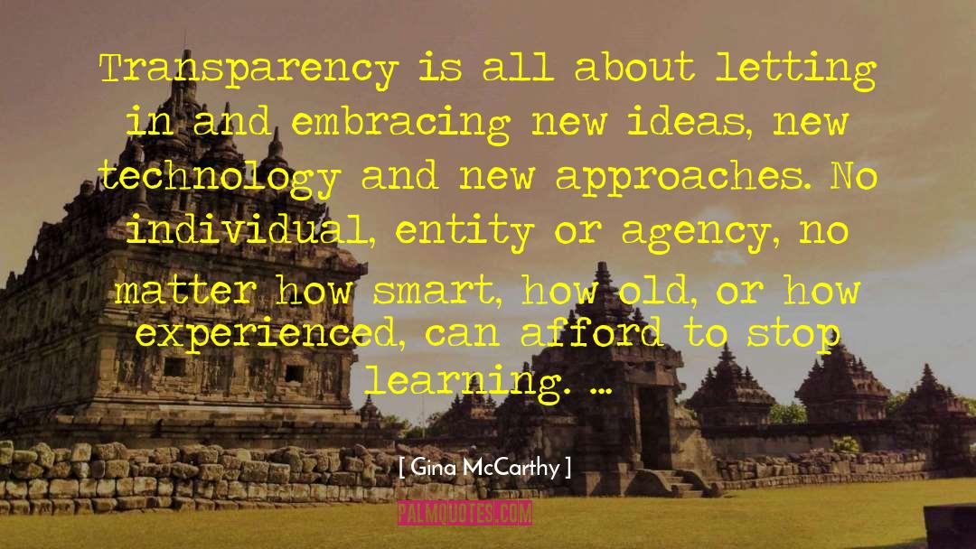 Learning And Technology quotes by Gina McCarthy