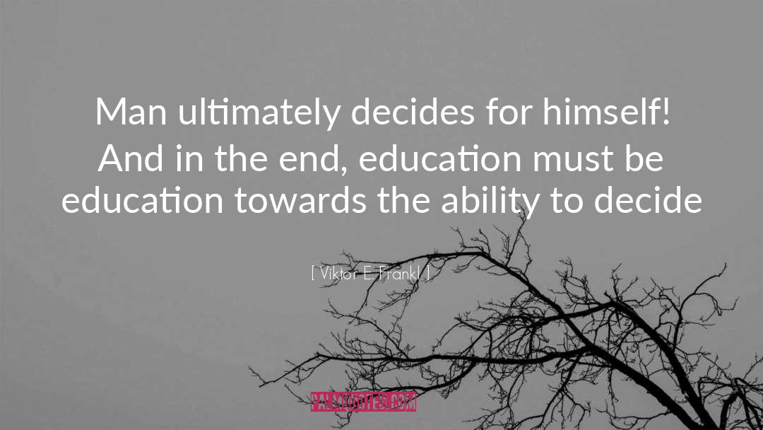 Learning Attitude quotes by Viktor E. Frankl